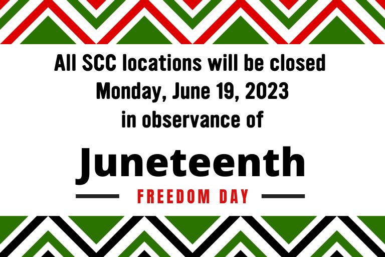 all scc locations closed on monday, june 19 for juneteenth holiday