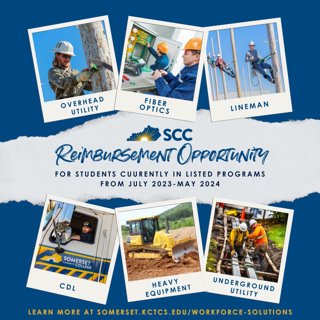 Reimbursement Opportunity for students currently in listed programs from July 2023-May 2024: Overhead Utility, Fiber Optics, Lineman, CDL, Heavy Equipment, and Underground Utility