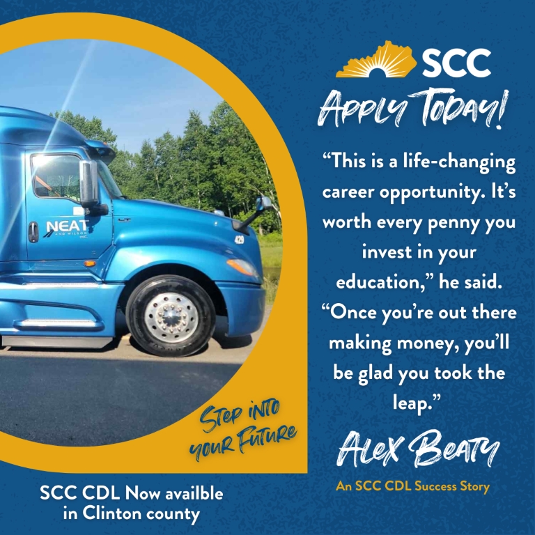 Step into your future: the SCC CDL program is now available in Clinton County. Apply today! (with quote from Alex Beaty - read in article)