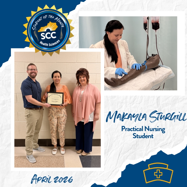 Makayla Sturgill of Somerset, a Practical Nursing student, was selected as the Health Sciences Division’s Student of the Month for April 2026. Pictured (left to right): Dr. Corey Moore, dean of Health Sciences; Sturgill; and program faculty member Lorna Huffaker. Second is Sturgill checking the pulse of a mannequin's arm.