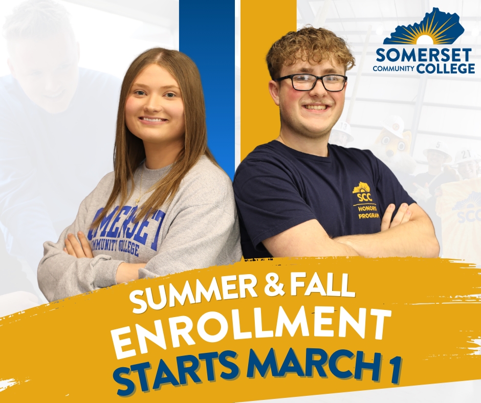 Summer & Fall Enrollment starts March 1